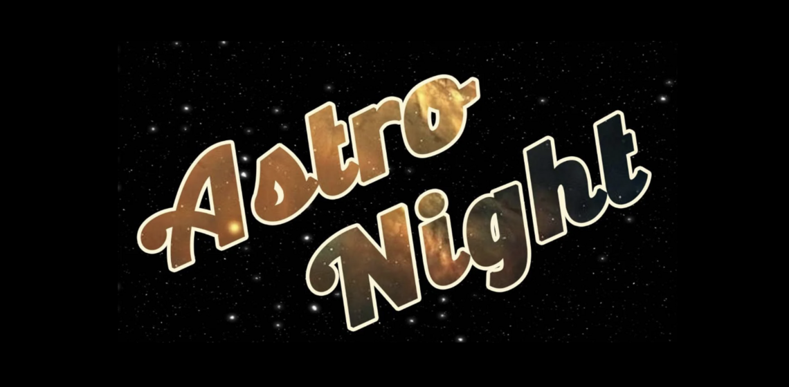 Astro Night